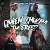 Noise Demetra - Quien Chucha Tu Eres? I Locote (feat. Murder) - Single